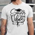 That Says Senior Vibes Graduation Diploma School Spirit Unisex Jersey T-Shirt