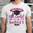 She Believed She Could So She Mastered It Graduation Unisex Jersey T-Shirt