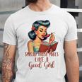 Smutty Spicy Book Reader Spread Those Pages Like A Good Girl Unisex Jersey T-Shirt Smutty Spicy Book Reader Spread Those Pages Like A Good Girl Unisex Jersey T-Shirt