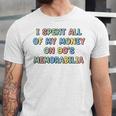 I Spent All My Money On 90's Memorabilia Nostalgia & Retro Premium Tri-Blend Unisex Jersey T-Shirt