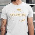 My Stepmom Did It Proud Class Senior Graduate Graduation Unisex Jersey T-Shirt