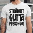 Straight Outta Preschool Graduation Cap Gown 2022 Cute Unisex Jersey T-Shirt