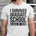 I Survived Graduate School Class Of 2018 Graduation Unisex Jersey T-Shirt