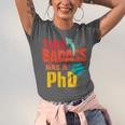 This Badass Has a PhD Doctor Graduation Unisex Jersey T-Shirt