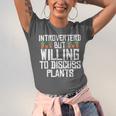 Introverted But Willing To Discuss Plants Gardening Unisex Jersey T-Shirt