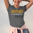 JOMO Joy Of Missing Out Introvert Unisex Jersey T-Shirt JOMO Joy Of Missing Out Introvert Unisex Jersey T-Shirt