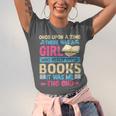 Once Upon A Time There Was A Girl Who Really Loved Books It Unisex Jersey T-Shirt