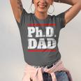 PHD DAD Shirt Doctorate Graduation Fathers Day Unisex Jersey T-Shirt