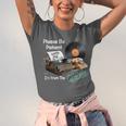 Please BePatient I'm From The 1900s Sarcastic Joke Unisex Jersey T-Shirt Please BePatient I'm From The 1900s Sarcastic Joke Unisex Jersey T-Shirt