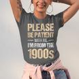 Please Be Be Patient With Me I'm From The 1900s Unisex Jersey T-Shirt