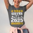 Proud Sister Of a Class Of 2025 Graduate Family Graduation Unisex Jersey T-Shirt