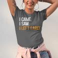 I Came i Saw i Left Early Introvert Unisex Jersey T-Shirt I Came i Saw i Left Early Introvert Unisex Jersey T-Shirt