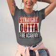 Straight Outta Fire AcademyShirt Firefighter Graduation Unisex Jersey T-Shirt