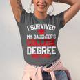 I Survived My Daughter's College Degree College Graduation Unisex Jersey T-Shirt