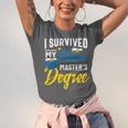 i Survived My Fiance's Masters Degree Graduation Gifts Unisex Jersey T-Shirt