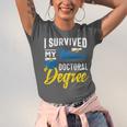 i Survived My Moms Doctoral Degree Graduation Gifts Unisex Jersey T-Shirt