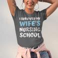 i Survived My Wifes Nursing School Degree Graduation Party Unisex Jersey T-Shirt