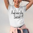 Awkwardly Social Introvert Anxious Socially Awkward Unisex Jersey T-Shirt