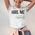 College Graduation Hire Me Unisex Jersey T-Shirt