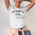 I'm From The 1900s Cute Unisex Jersey T-Shirt