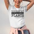 Introverted But Willing To Discuss Plants Cool & Unisex Jersey T-Shirt