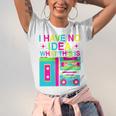 I Have No Idea What This Is Retro 70's 80's 90's Nostalgia Premium Tri-Blend Unisex Jersey T-Shirt I Have No Idea What This Is Retro 70's 80's 90's Nostalgia Premium Tri-Blend Unisex Jersey T-Shirt