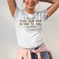 Please Slow Down I'm From The 1900s Unisex Jersey T-Shirt