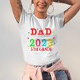 Proud Dad Of A 2023 5th Grade Graduate Graduation Family Unisex Jersey T-Shirt