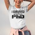 I Survived My Boyfriend's PhD Graduation T-Shirt Unisex Jersey T-Shirt