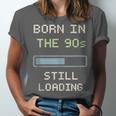 90s Baby Tired Millennial Burnout Nostalgia Parenting Unisex Jersey T-Shirt