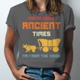 Ask Me About Ancient Times I'm From The 1900s Humorous Joke Unisex Jersey T-Shirt Ask Me About Ancient Times I'm From The 1900s Humorous Joke Unisex Jersey T-Shirt