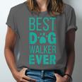 Best Dog Walker Ever Graduation New Shirt Dog Lover Unisex Jersey T-Shirt
