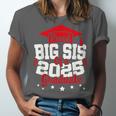 Big Sis Of a 2025 Graduate Class Senior Graduation Grad 25 Unisex Jersey T-Shirt