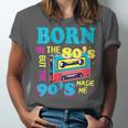Born In The 80's But 90's Made Me Nostalgia Cassette Tape Unisex Jersey T-Shirt