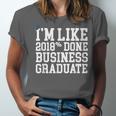 Business Graduation Major I'm Like 2018 Done Unisex Jersey T-Shirt