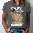 Capy Last Day Of School Capybara Graduation Quote Unisex Jersey T-Shirt
