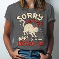 Cat Lover Sorry Cant Go Im An Indoor Introvert Cat Mom Unisex Jersey T-Shirt