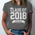 Class Of 2018 Retired Graduation TShirt Fun Retirement Shirt Unisex Jersey T-Shirt