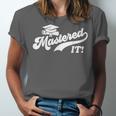 Class Of 2022 Mastered It College Masters Degree Graduation Unisex Jersey T-Shirt