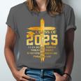 Class Of 2025 Christian Graduation Senior Graduate Men Women Unisex Jersey T-Shirt