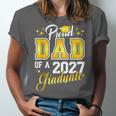Dad Graduation Senior 2027 Proud Dad Of a 2027 Graduate Unisex Jersey T-Shirt