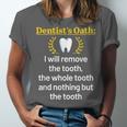 Dentist Dental School Graduation Tooth Oath Dentistry Unisex Jersey T-Shirt