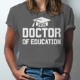 Doctor Of Education 2026 EDD Doctoral Degree Graduation Unisex Jersey T-Shirt