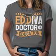 Doctor Of Education EdD Graduation ED Diva Unisex Jersey T-Shirt