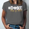 DONE Class Of 2024 Graduation For Her Him Grad Senior 2024 Unisex Jersey T-Shirt
