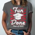 Im Done Graduating Class Of 2019 School GraduationShirt Unisex Jersey T-Shirt