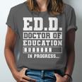 EdD Doctor Of Education In Progress EdD Graduation Unisex Jersey T-Shirt