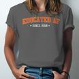 Educated AF 2018 Graduation Unisex Jersey T-Shirt
