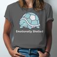 Emotionally Shelled Turtle Introvert Turtle Tee Unisex Jersey T-Shirt