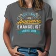 Evangelist Shirt Awesome Job Occupation Graduation Unisex Jersey T-Shirt